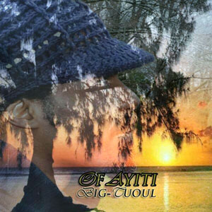 Tuoul - Of Ayiti